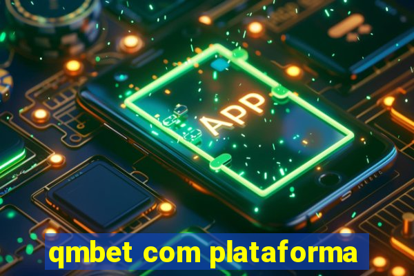 qmbet com plataforma